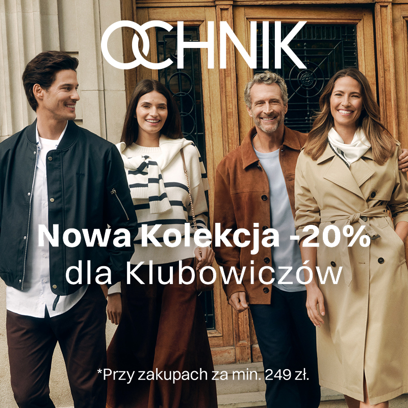 promocja ochnik dla klubowiczów nowa kolekcja