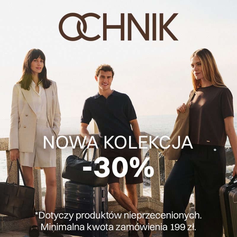 ochnik promocja nowa kolekcja
