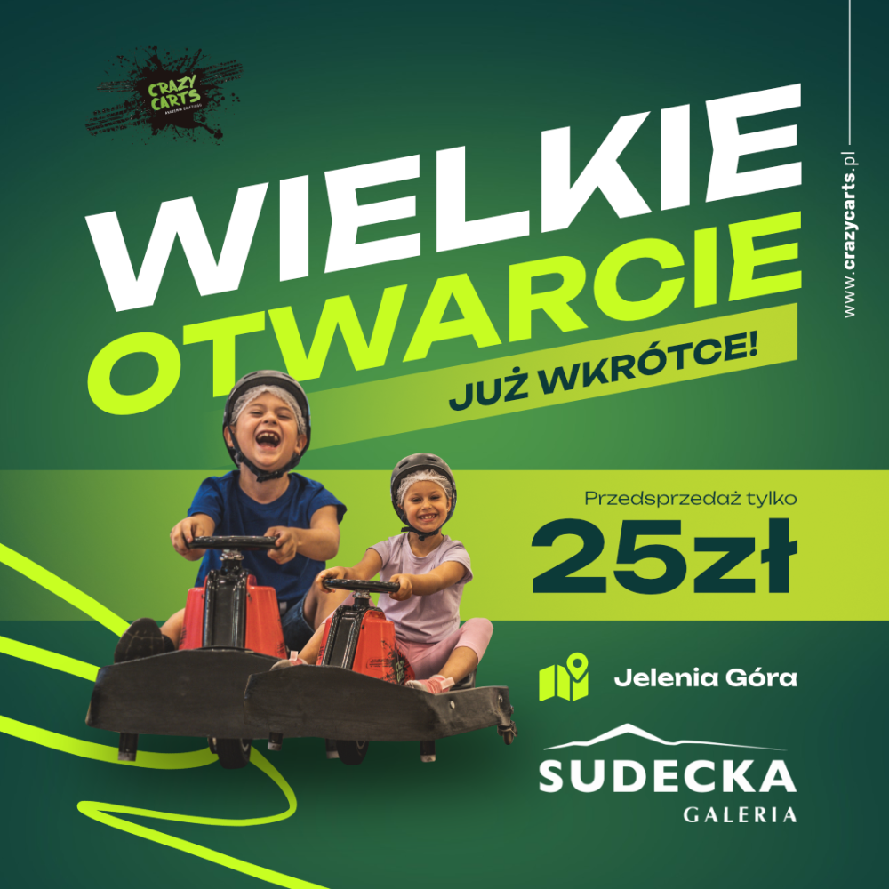 Wielkie otwarcie crazy carts galeria sudecka