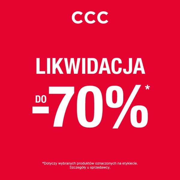 promocja likwidacja -70% ccc