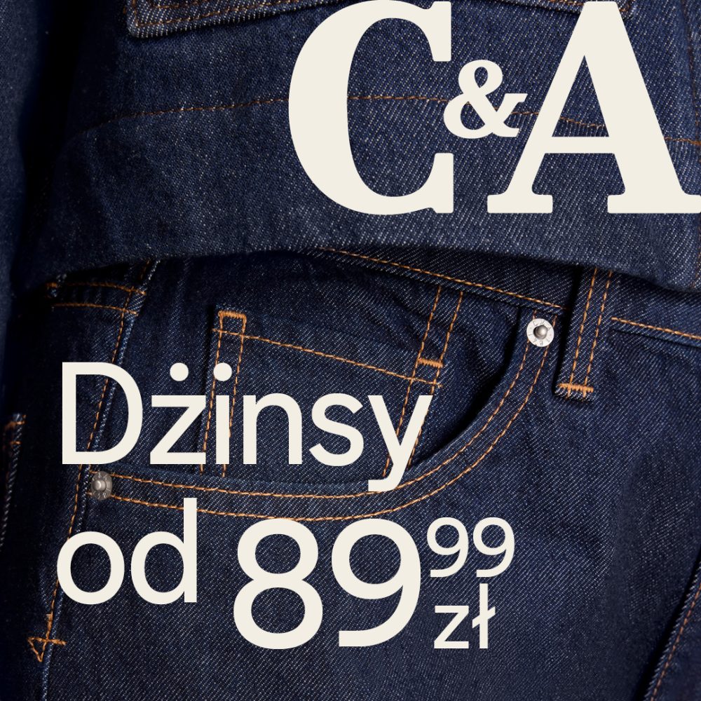 C&A dżinsy od 89,99 zł