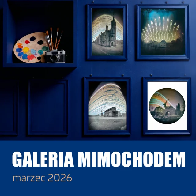 Zapraszamy do obejrzenia nowej wystawy Galerii Mimochodem! 🎨

Tytuł: „SOLARIGRAFIA”
Autor: Dawid Rycąbel

Wystawę można obejrzeć na poziomie 0 obok Super-Pharm.

Partnerem wydarzenia jest Jeleniogórskie Towarzystwo Fotograficzne.